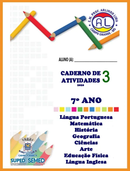Caderno de Atividades 3 •  Multidisciplinar 7º ano