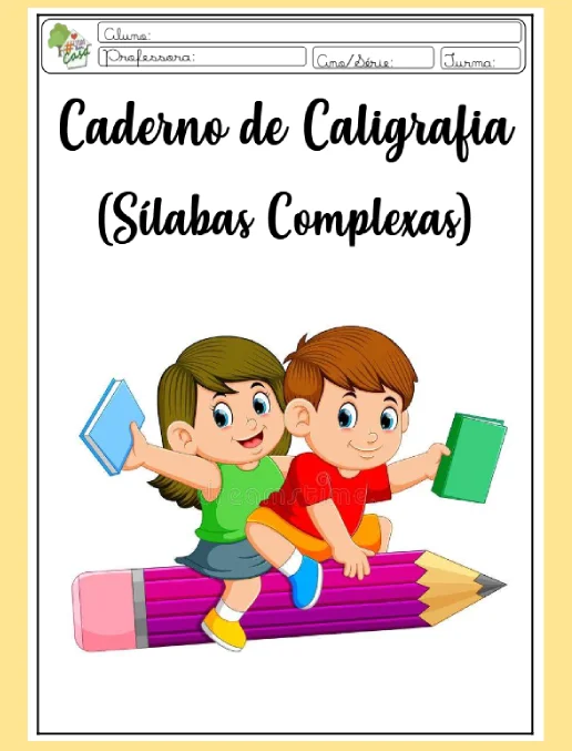 Caderno de Caligrafia - Sílabas Complexas 1º Ano