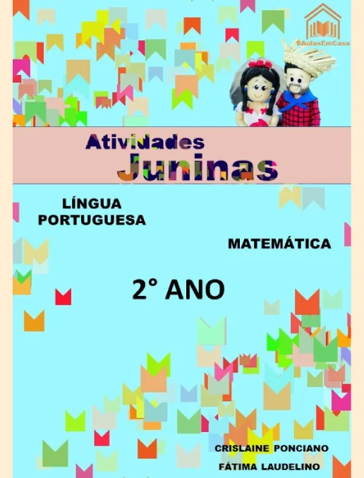 Atividades Juninas - Português e Matemática 2º Ano