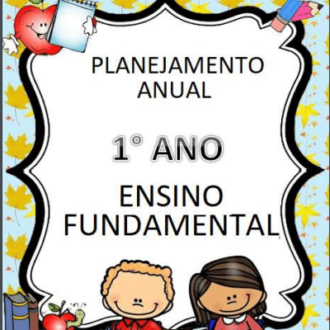 Planejamento Anual 1º Ano Fundamental – Atividades