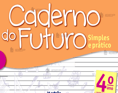 Caderno do Futuro • Matemática – 4º ano – Aluno - Atividades