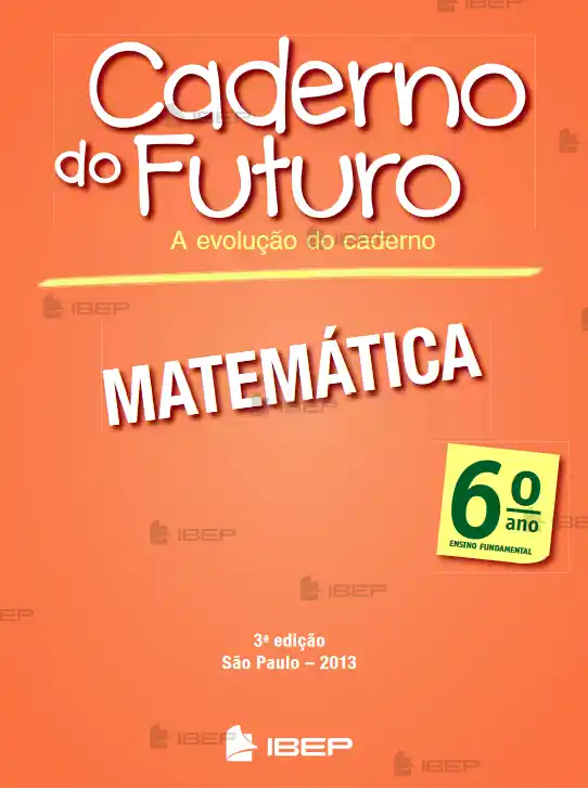 Caderno do Futuro • Matemática 6° ano - Professor