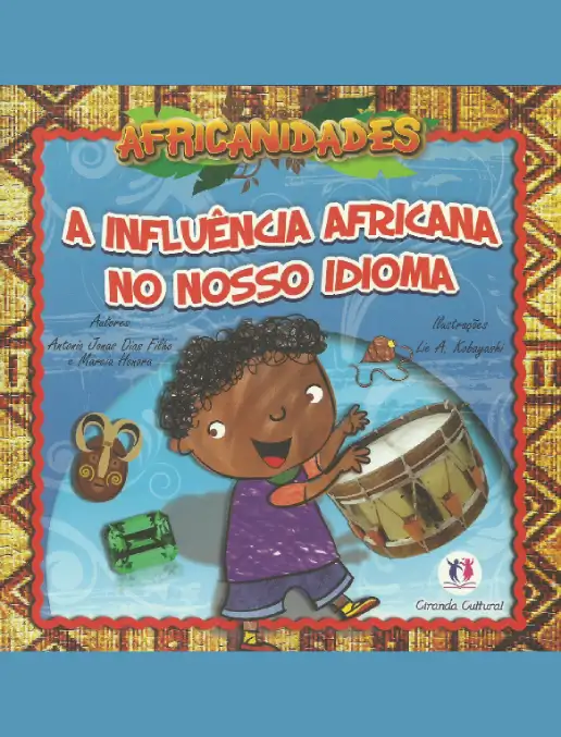 Africanidades • Influência Africana no Nosso Idioma