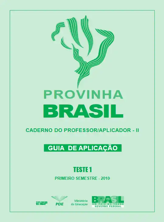 Provinha Brasil • Caderno do Professor – Aplicador II – Guia de Aplicação Teste 1 -2010