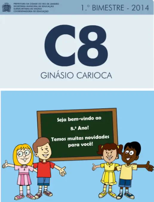 Ginásio Carioca – Ciências 8º Ano – 1° bimestre 2014