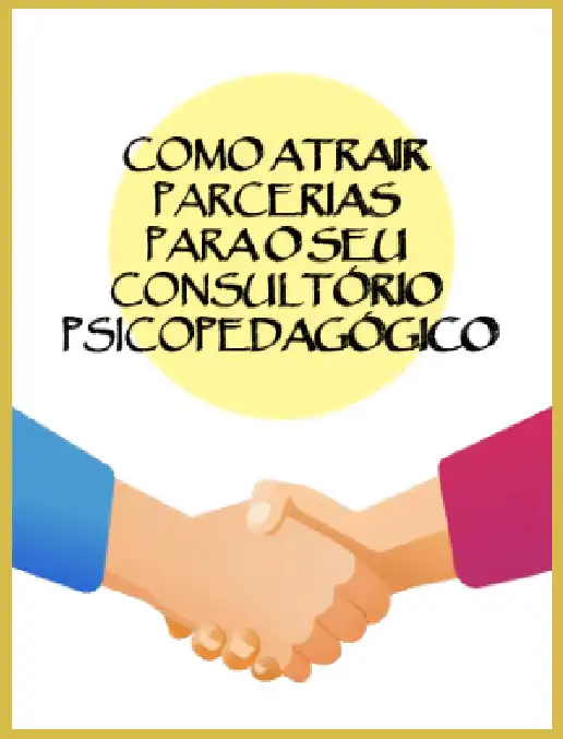 Psicopedagogia • Como atrair parcerias para seu consultório psicopedagógico
