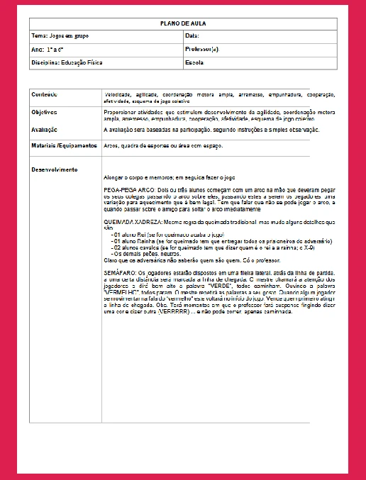 Plano de Aula • Ed Física – Jogos em Grupo 3 – EF 1º a 6º ano