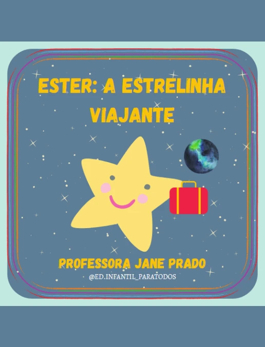Ester a estrelinha viajante