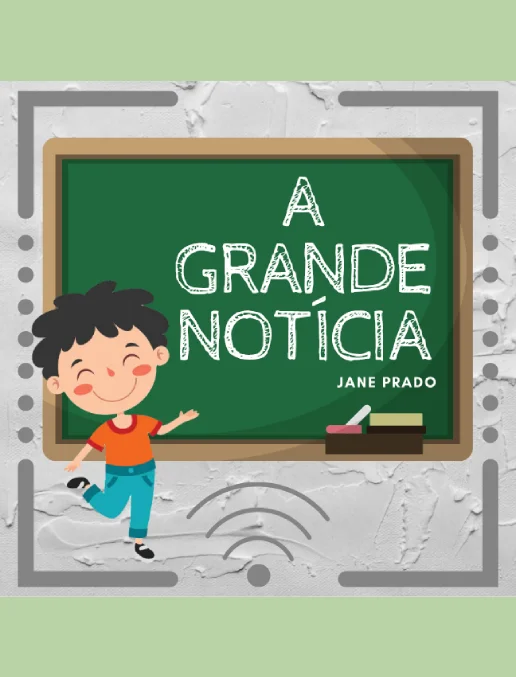 A Grande Notícia