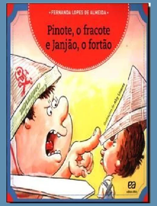 Pinote o fracote e Janjão o fortão
