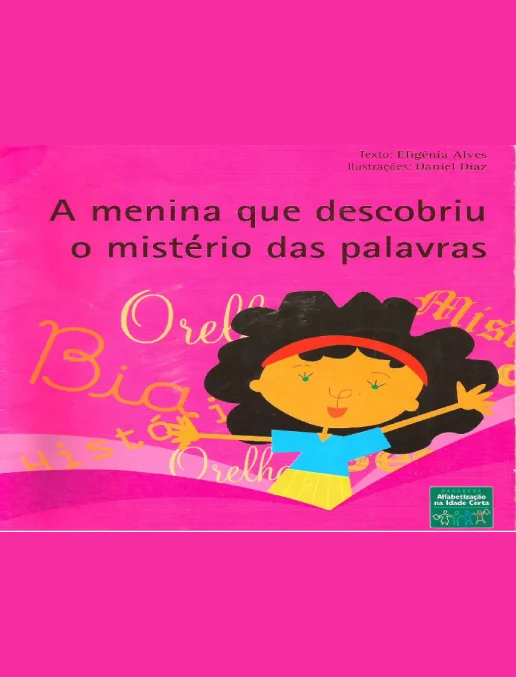 a menina que descobriu o misterio das palavras