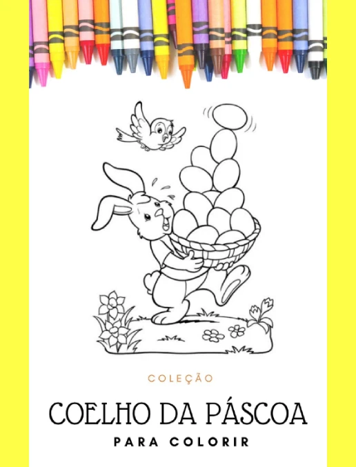 Educação Infantil - Coelho da Páscoa para Colorir