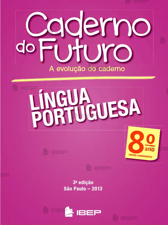 Caderno do Futuro • Língua Portuguesa 8° ano - aluno