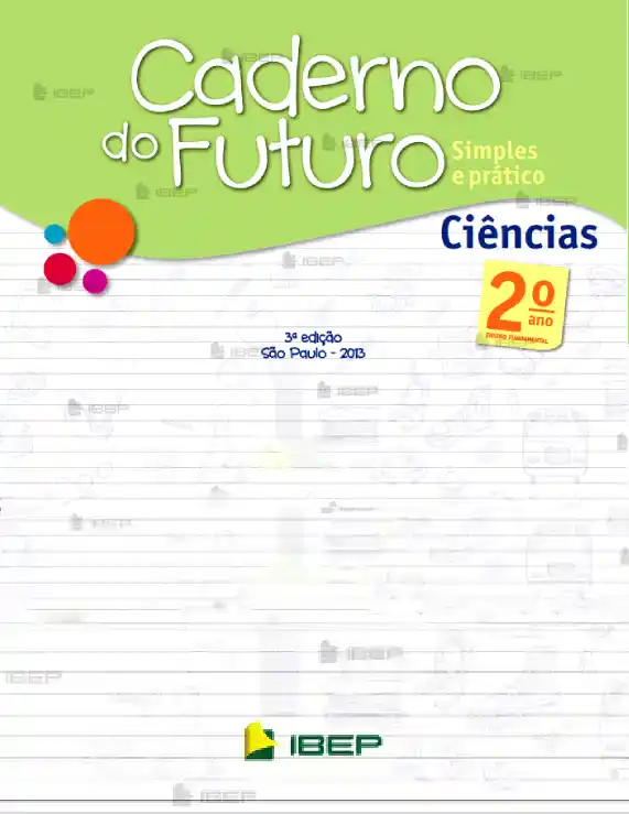 Caderno do Futuro • Ciências 2º ano – aluno