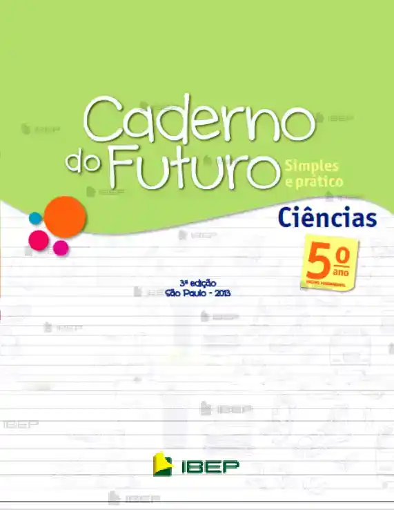 Caderno do Futuro • Ciências 5º ano – Professor