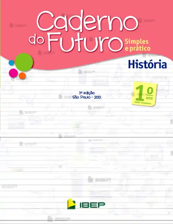 Caderno do Futuro • História e Geografia 1º ano - aluno