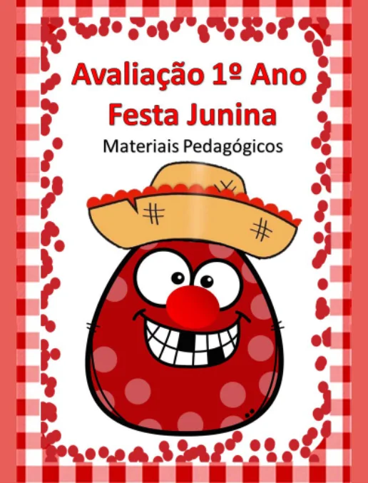Avaliação • Festas Juninas 1° Ano