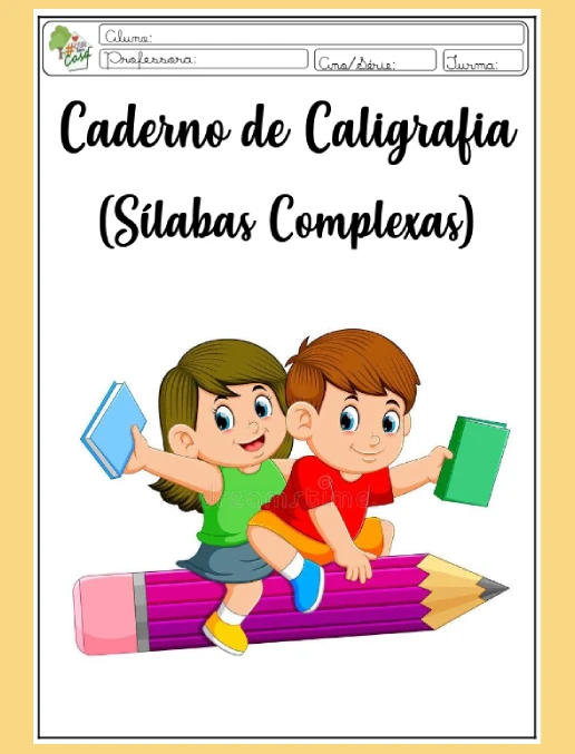Caderno • Caligrafia - Sílabas Complexas