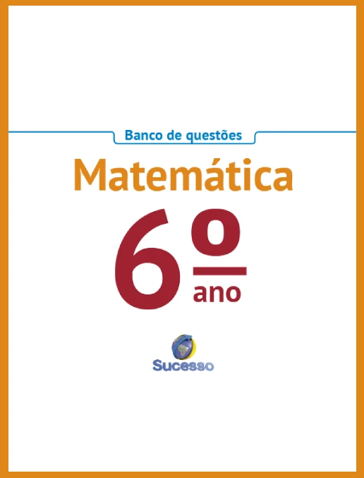 Banco de Questões - Matemática 6° ano