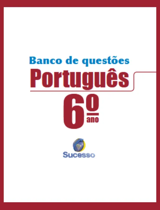 Banco de Questões - Língua Portuguesa 6° ano
