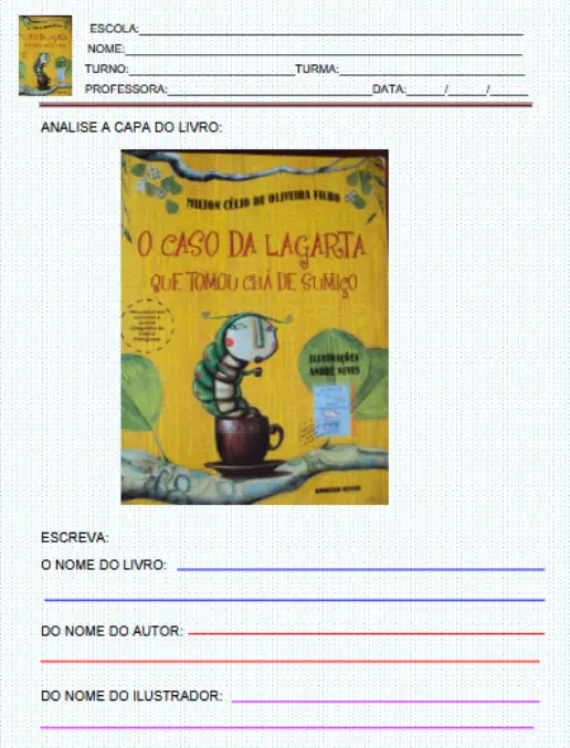 Conto com Atividades  - O Caso da Lagarta que Tomou Chá de Sumiço