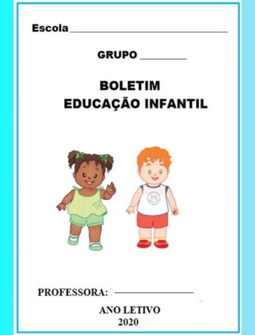 Educação Infantil - Modelo Prático de Boletim e Ficha Avaliativa