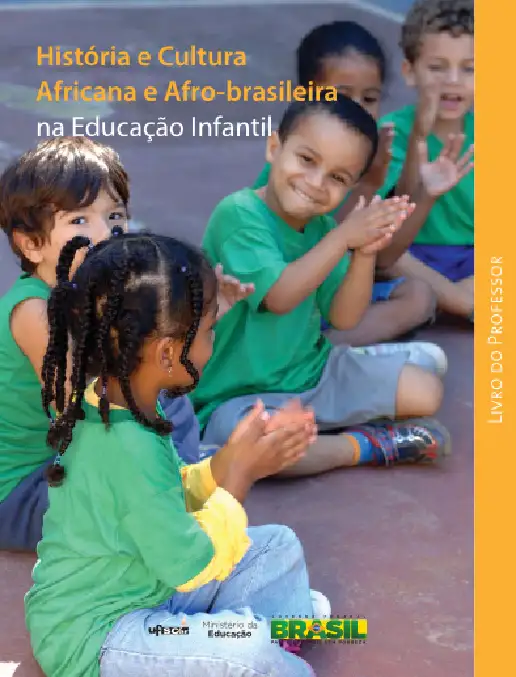 História e Cultura Africana e Afro-brasileira na Educação Infantil